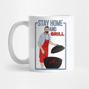 Stay Home and Grill Mug